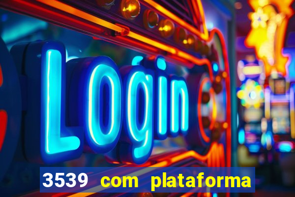 3539 com plataforma de jogos